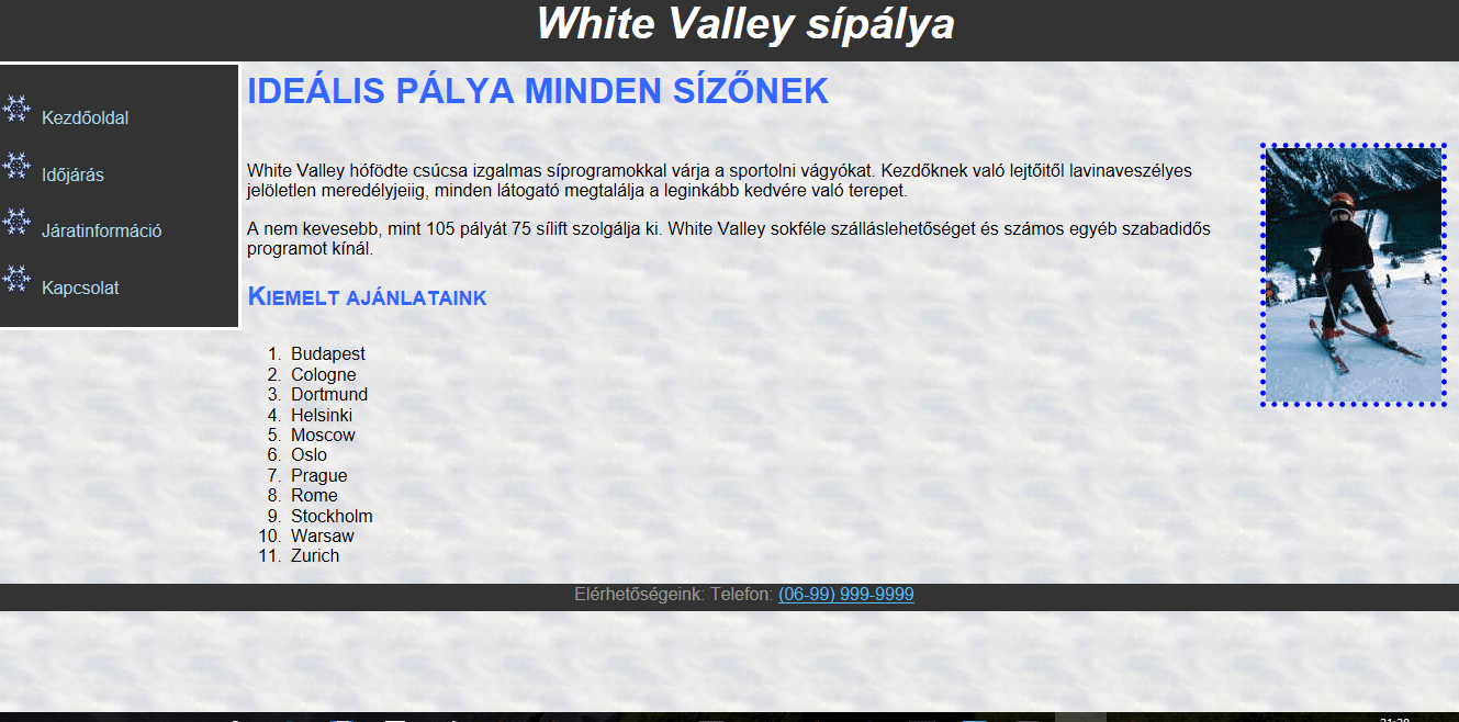 White Valley sípálya feladat